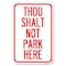 Signmission Thou Shalt Not Park Here Heavy-Gauge Aluminum Sign, 12" x 18", A-1218-22807 A-1218-22807 - alternate 1